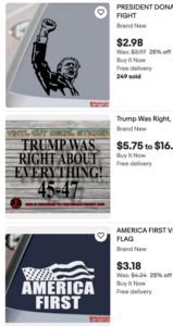 Screenshot from eBay of decals. Trump with raised fist; "Trump was right about everything"; "America First."